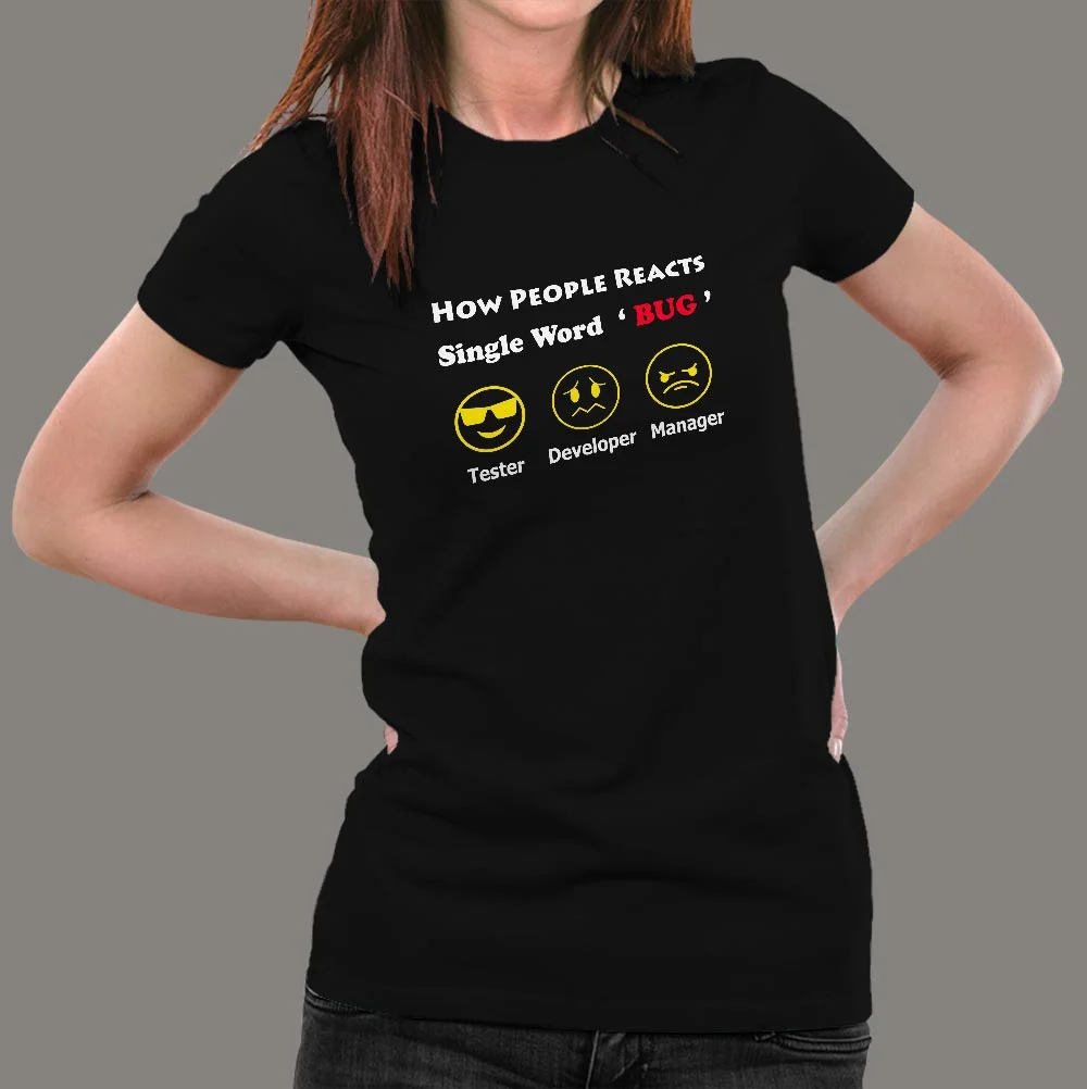 How People Reacts Single Word Bug Funny Coding T-Shirt For Women