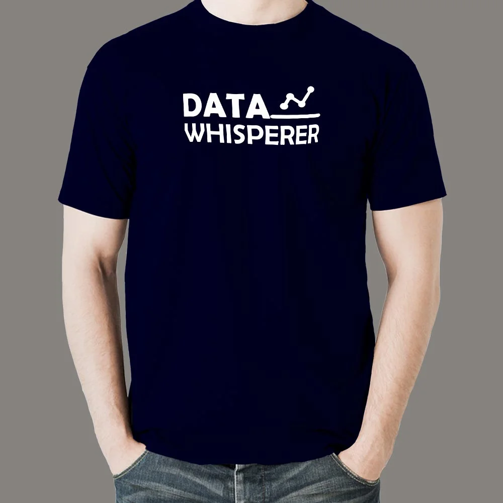 Data Whisperer T-Shirt - Speak to the Data