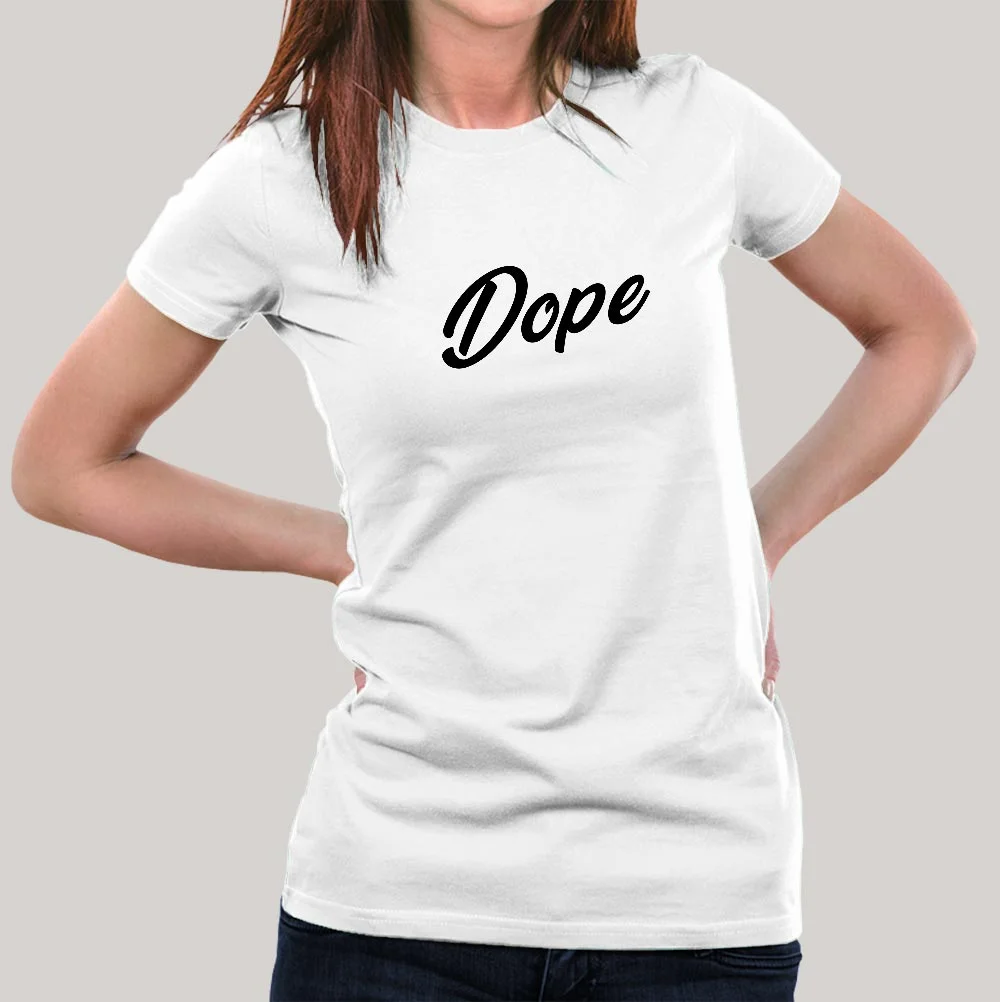 Dope Women's T-shirt