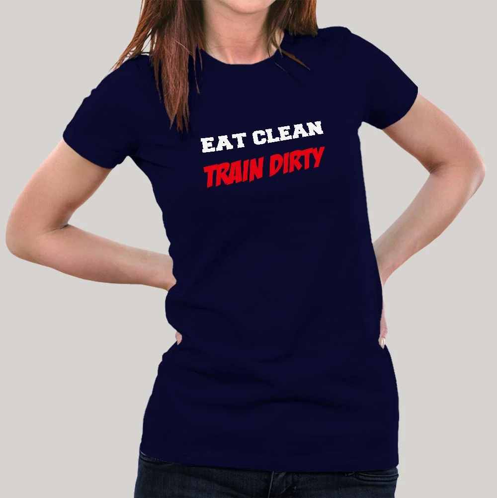 Eat Clean Train Dirty  Gym Women's T-shirt hover