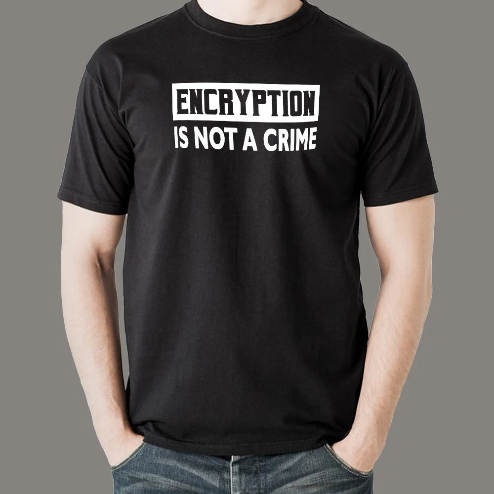 Encryption Is Not A Crime | Privacy Advocate Tee