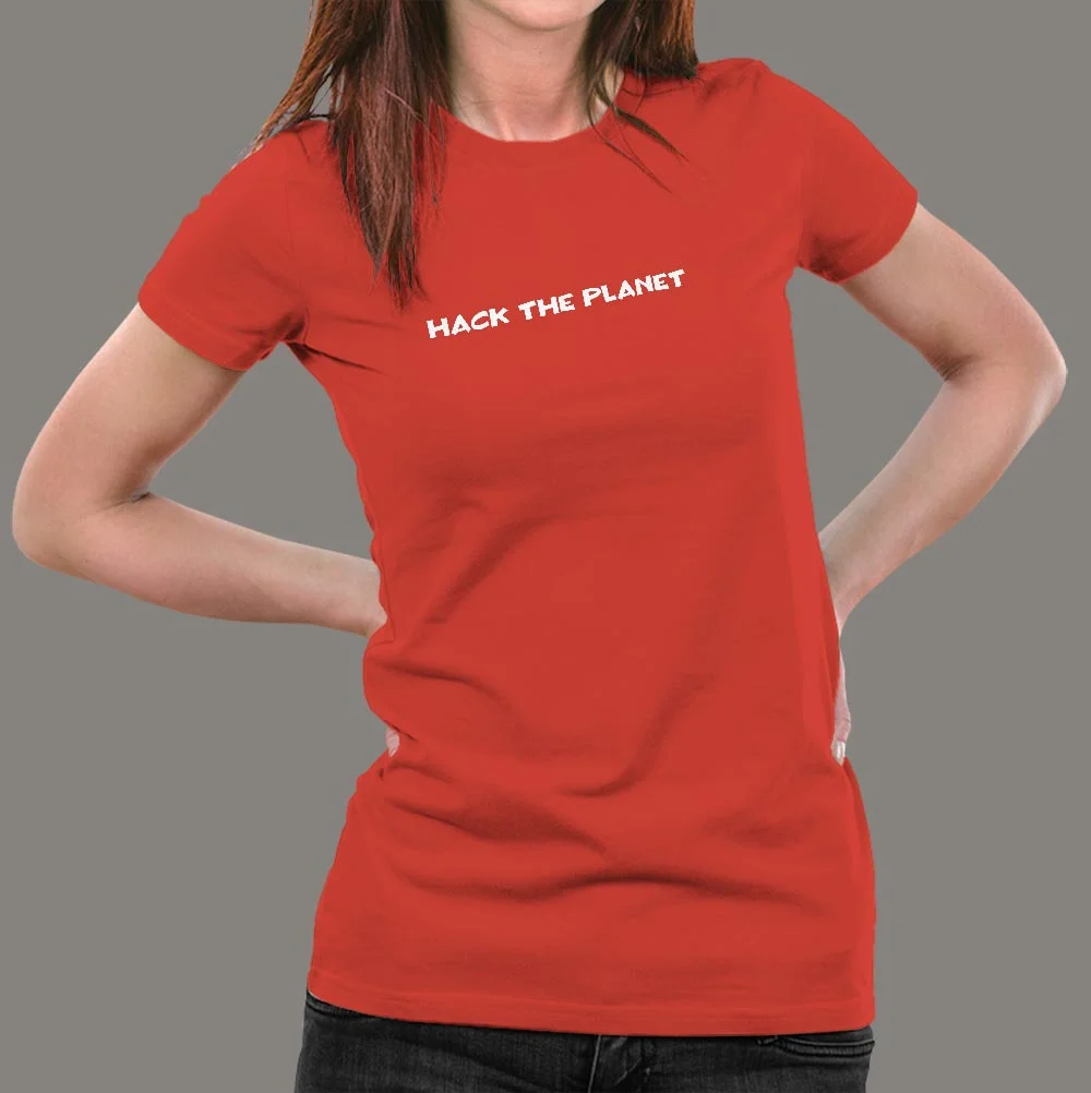 Hack The Planet Women's Cybersecurity Shirt