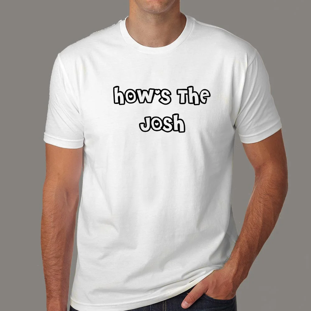 How's The Josh Men's T-shirt