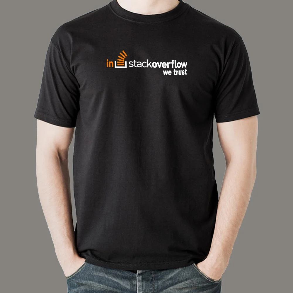 In Stack Overflow We Trust Tee - The Developer's Guide