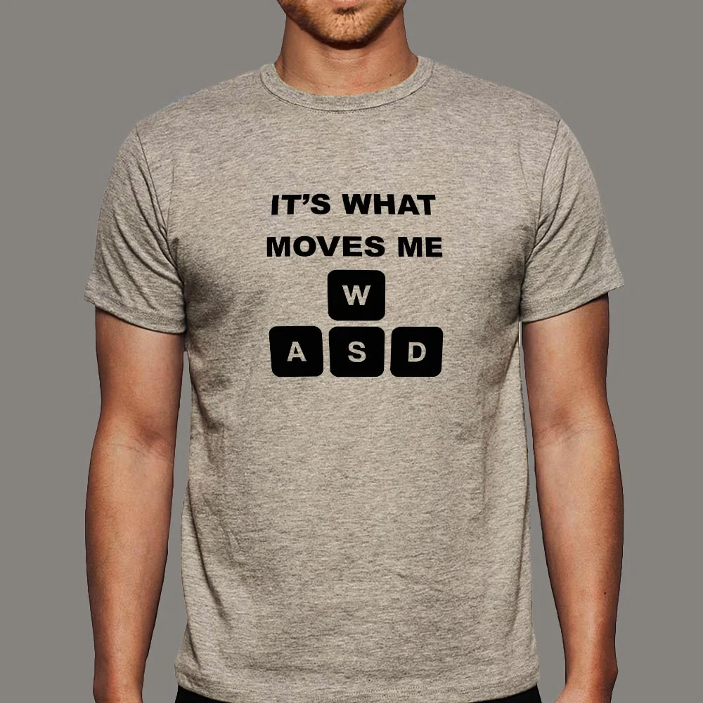 WASD Its What Moves Me Funny Gaming T-Shirt For Men