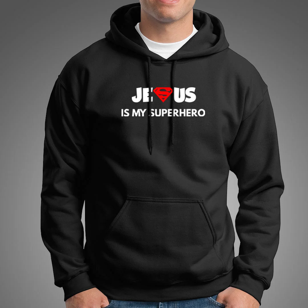 Jesus Is My Super Hero Hoodies For Men
