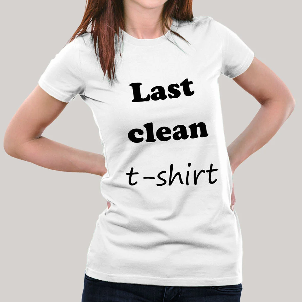 Last Clean T-shirt - Women's T-shirt