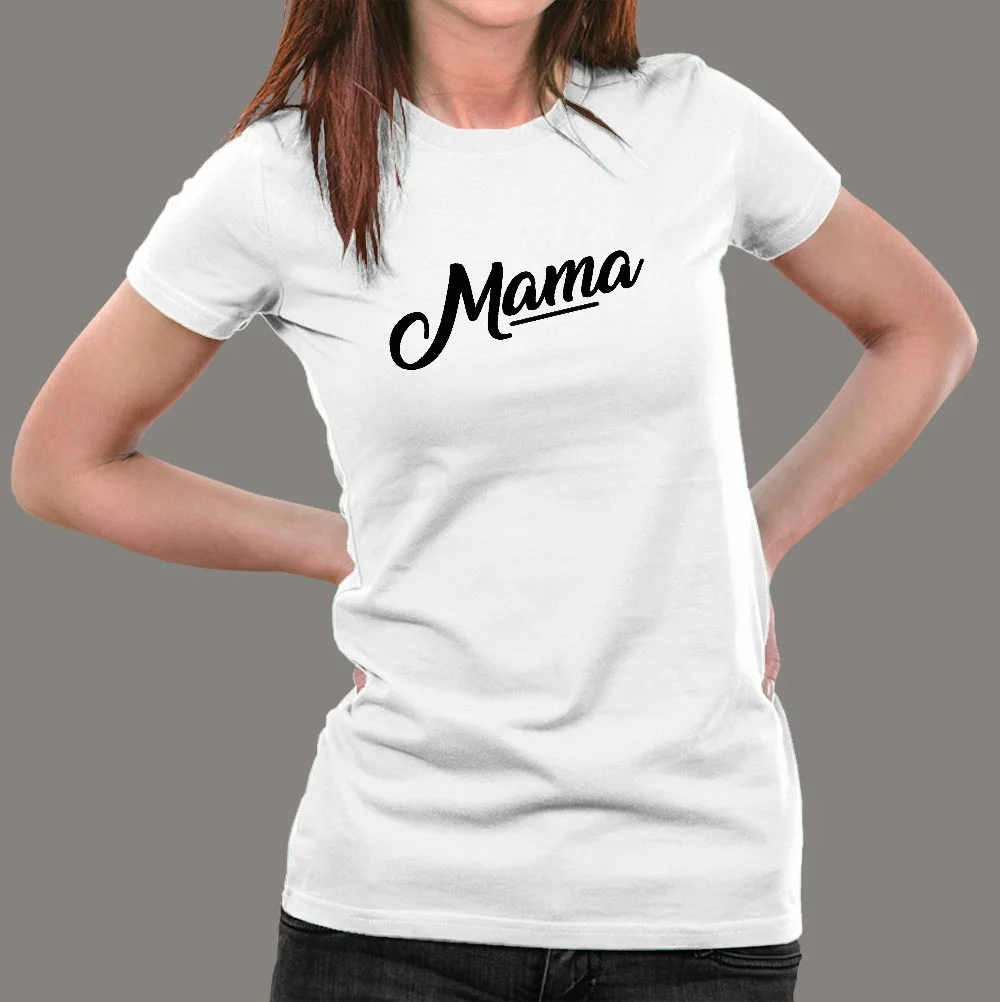 Mama T-Shirt For Women