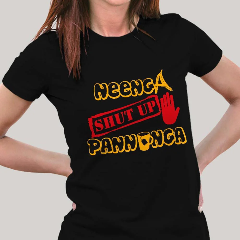 Neenga Shut Up Pannunga #OviyaArmy T-shirt for Women