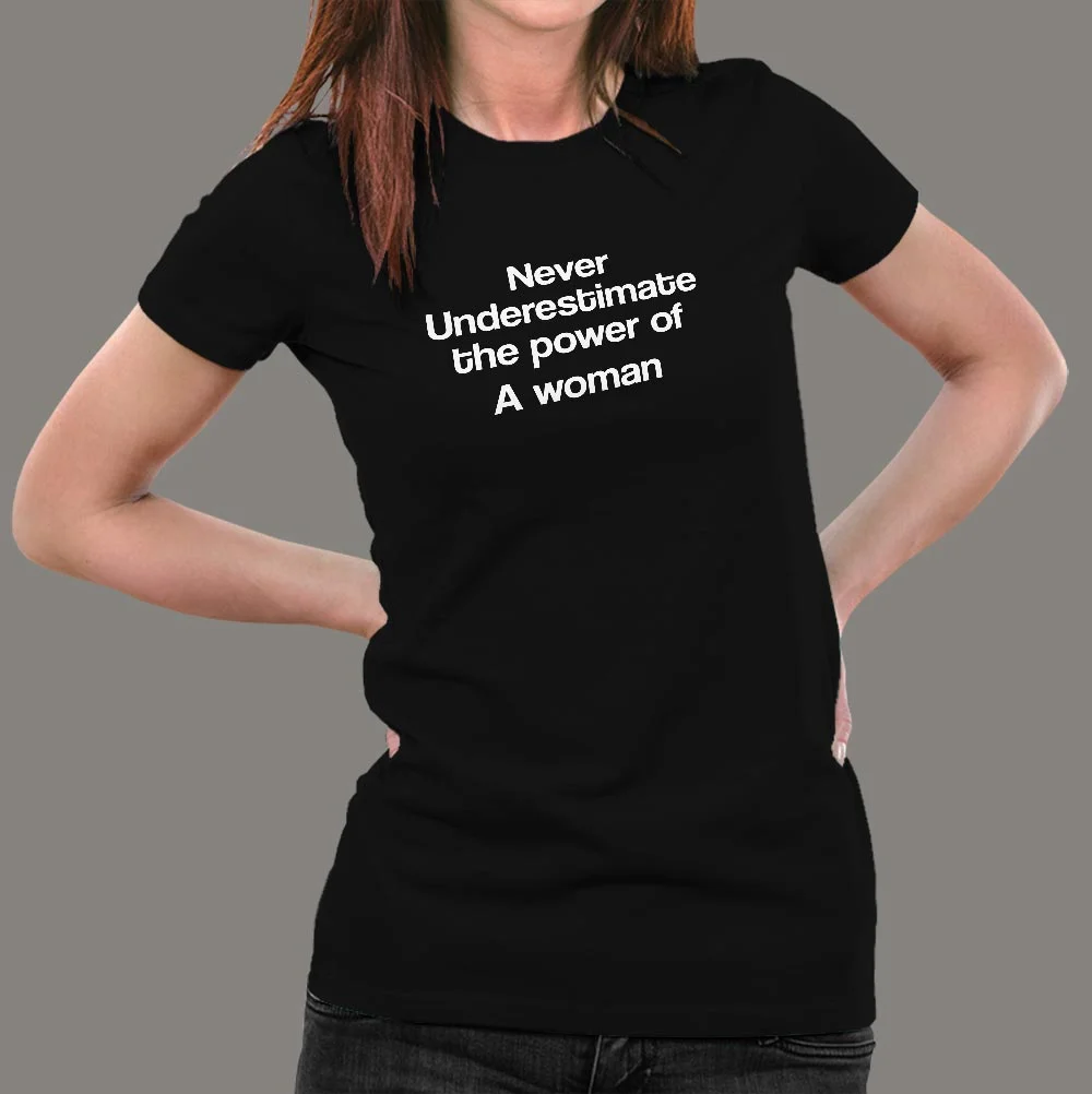 Power Of A Woman - Empowering Tee