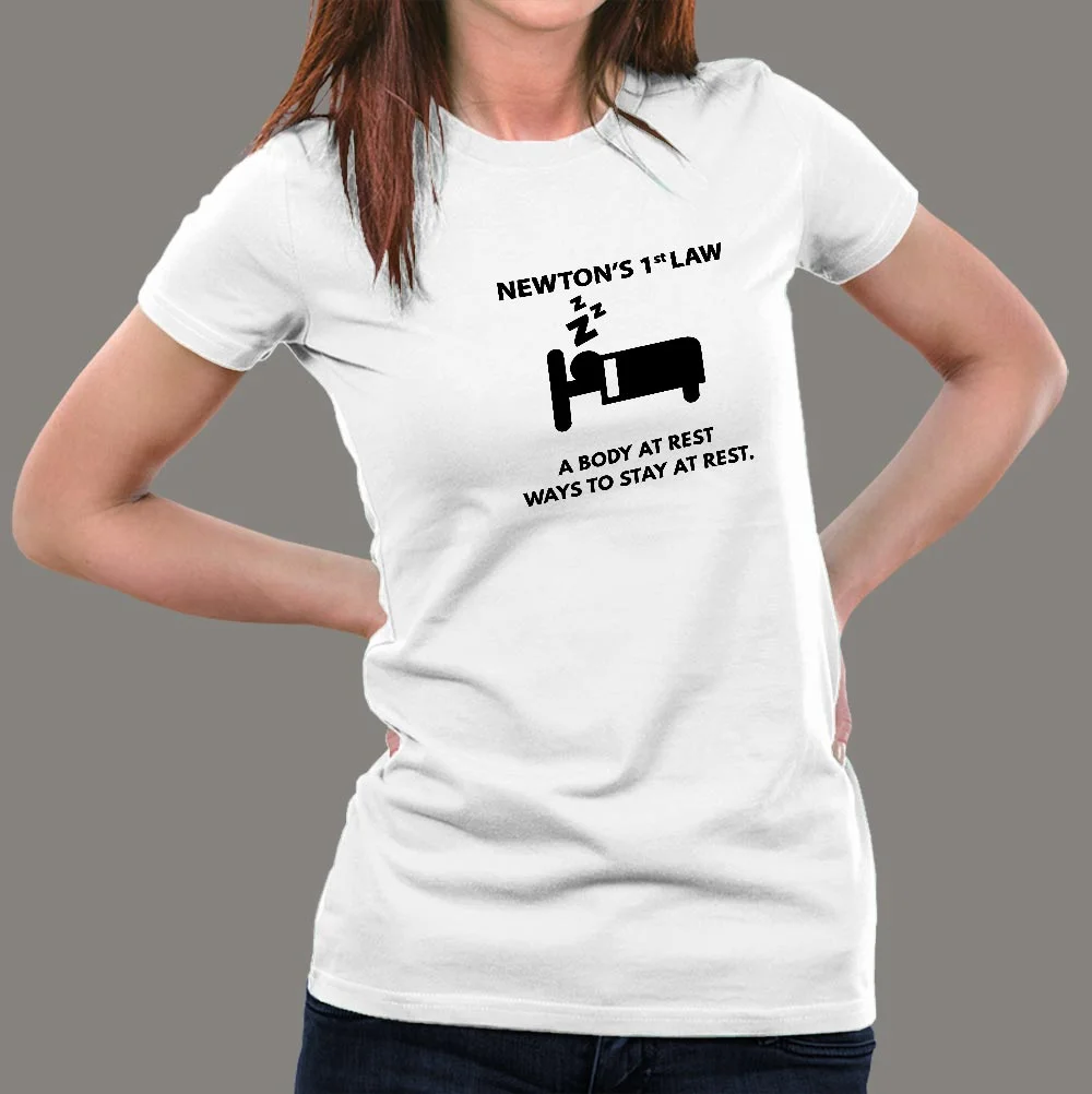 Newton's First Law Women's T-Shirt