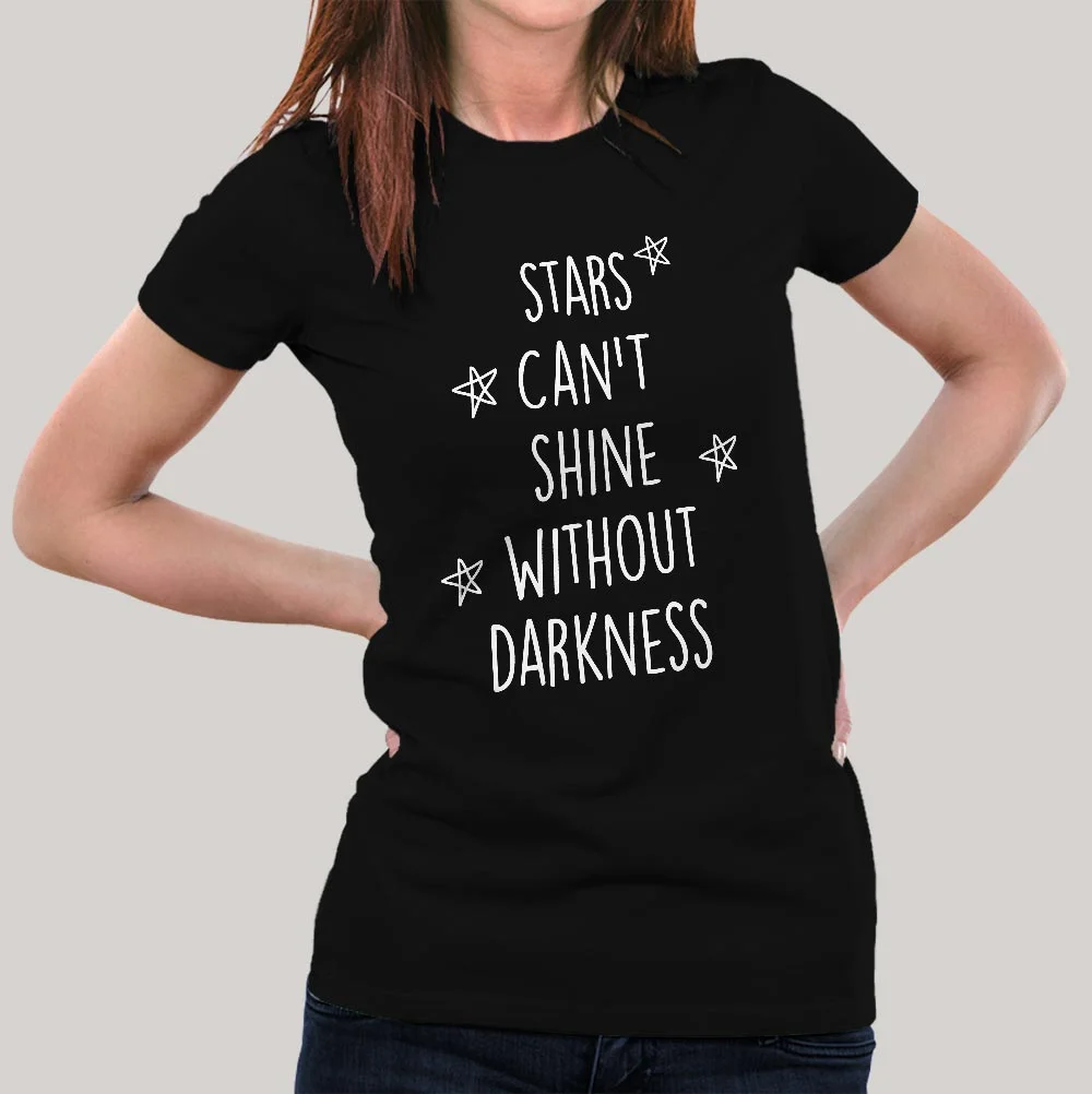 Stars Can't Shine Without darkness Cool Women's T-shirt