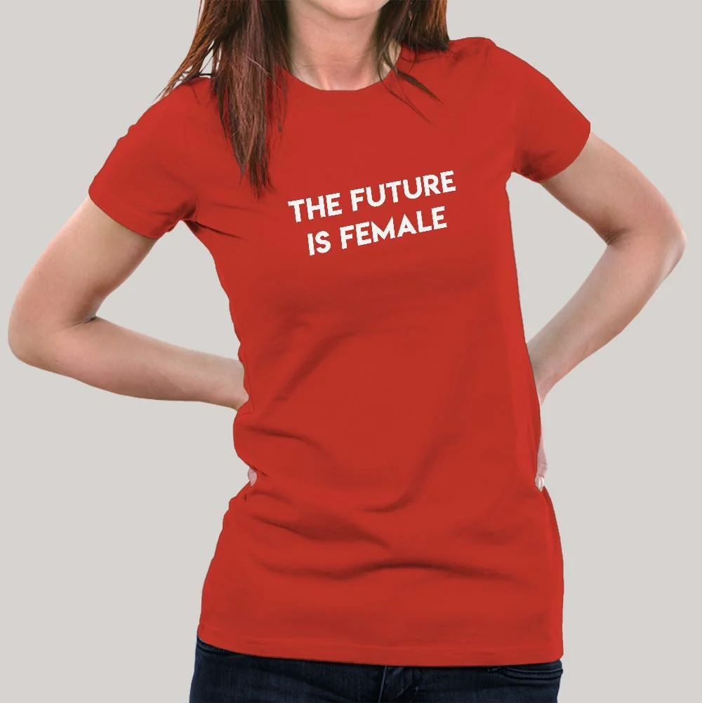 Buy The Future is Female Women's Feminist T-shirt At Just Rs 349 On Sale!