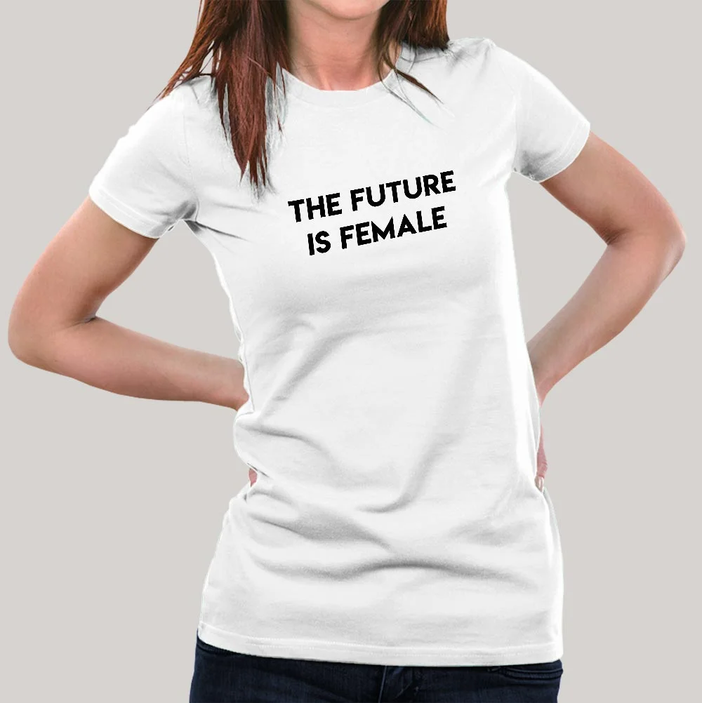 Buy The Future is Female Women's Feminist T-shirt At Just Rs 349 On Sale!