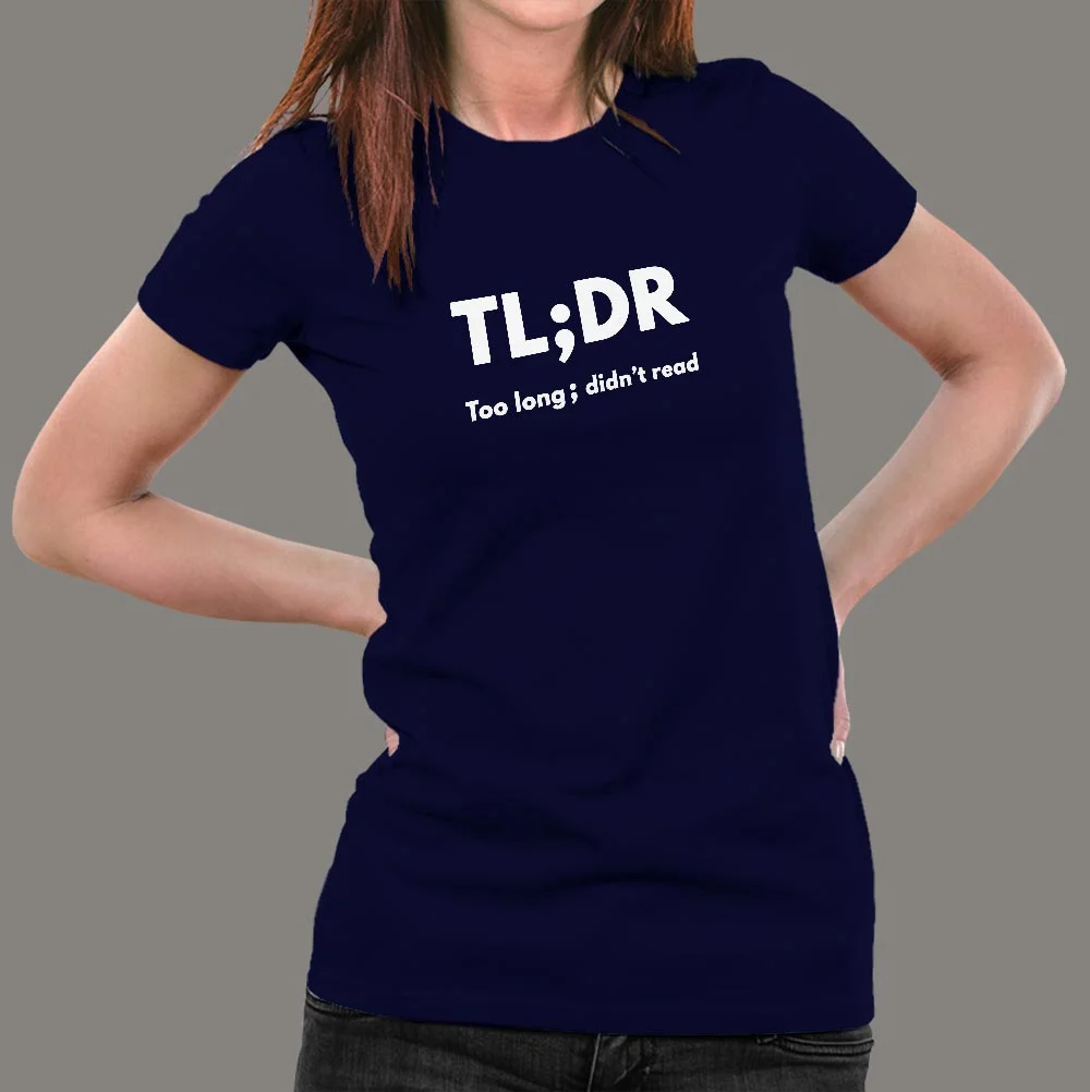 TLDR; Too Long Didn't Read - Women's Casual Tee