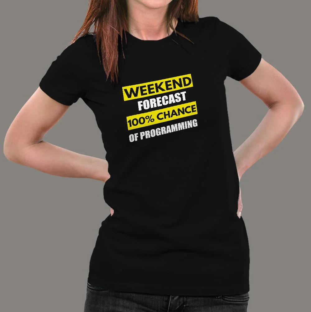 Weekend Forecast Women's T-Shirt - Relax & Code