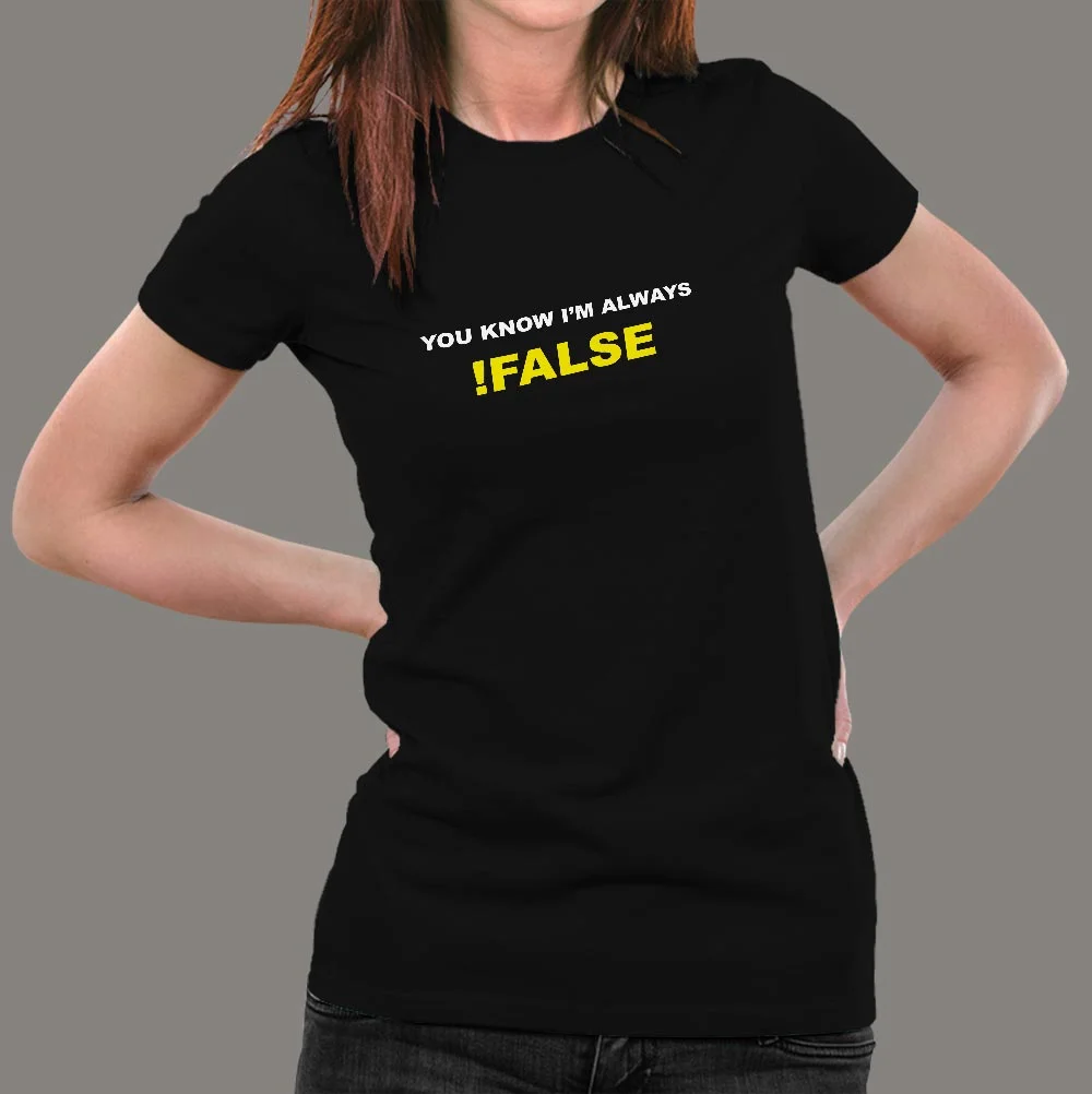 Always !False - Women's Truthful Programmer Tee