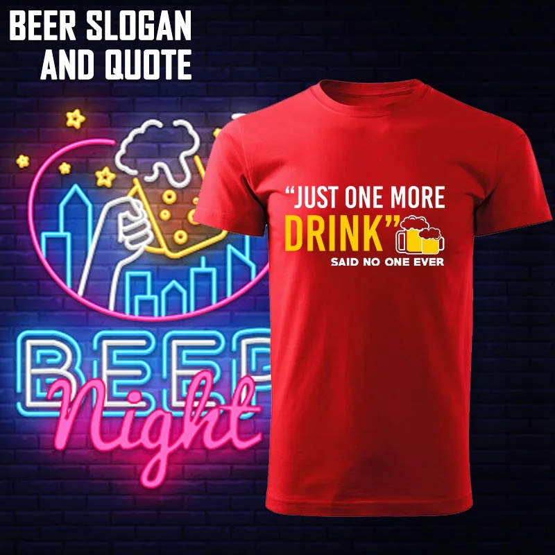 Beer Slogan & Beer Quotes T-shirts For Men
