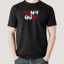 Don’t Quit T-Shirt For Men | Motivational Gym Tee